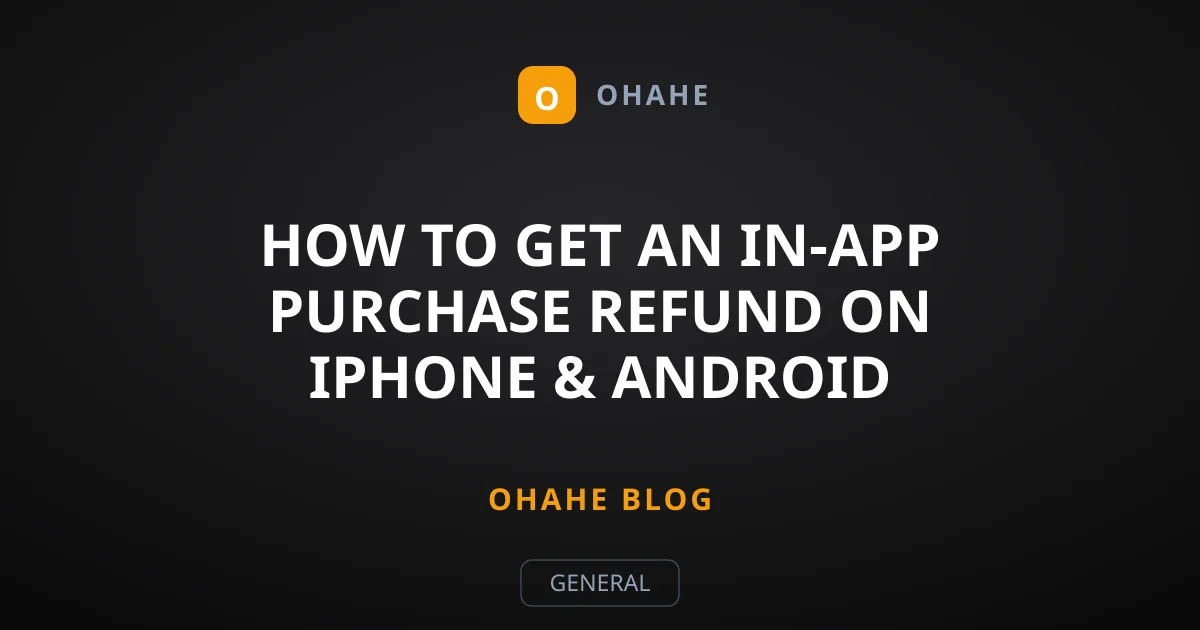 How to Get an In-App Purchase Refund on iPhone & Android